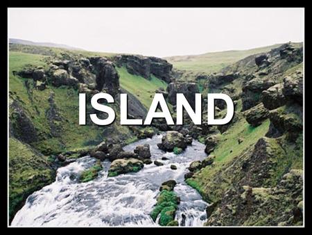 ISLAND.