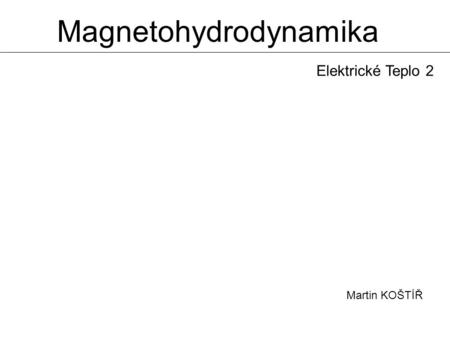 Magnetohydrodynamika