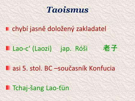 Taoismus Lao-c‘ (Laozi) jap. Róši 老子