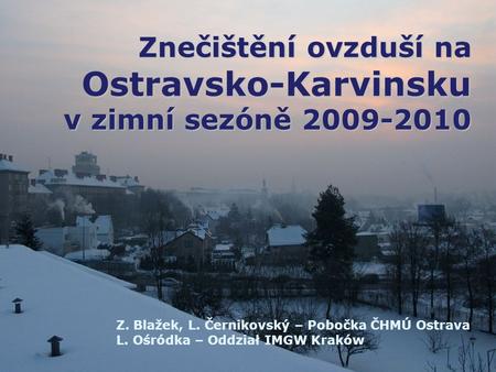 Znečištění ovzduší na Ostravsko-Karvinsku v zimní sezóně