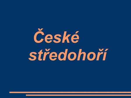 České středohoří.