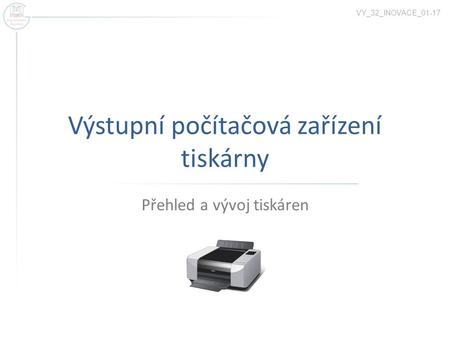Výstupní počítačová zařízení tiskárny