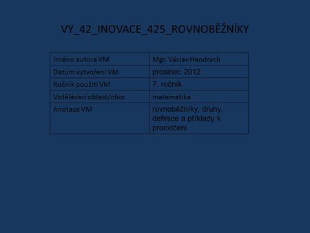 VY_42_INOVACE_425_ROVNOBĚŽNÍKY