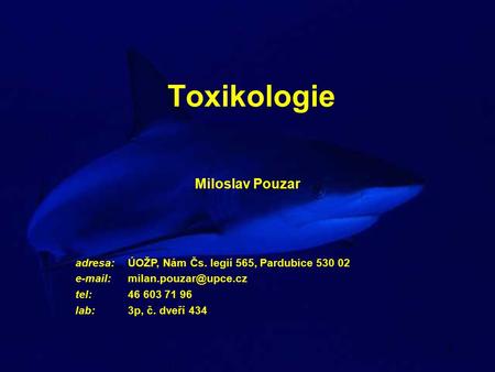 Toxikologie Miloslav Pouzar