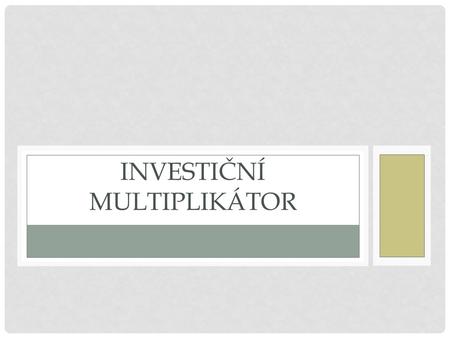 Investiční multiplikátor