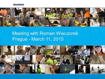Meeting with Roman Wieczorek Prague - March 11, 2015