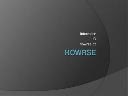 Informace O howrse.cz Howrse.