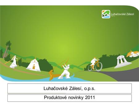 Luhačovské Zálesí, o.p.s. Produktové novinky 2011.