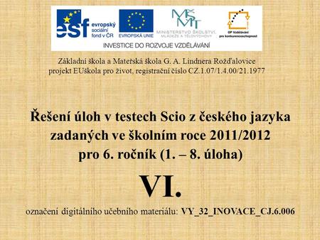 VI. Řešení úloh v testech Scio z českého jazyka