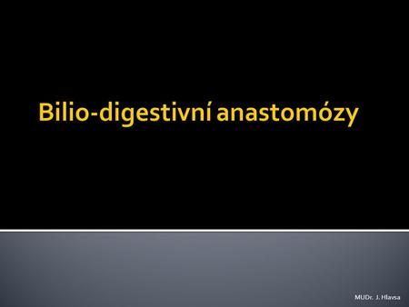 Bilio-digestivní anastomózy