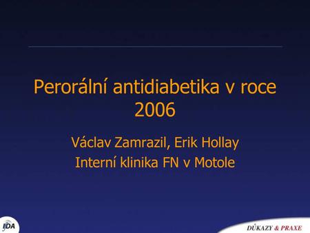 Perorální antidiabetika v roce 2006
