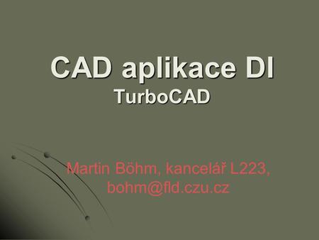 CAD aplikace DI TurboCAD
