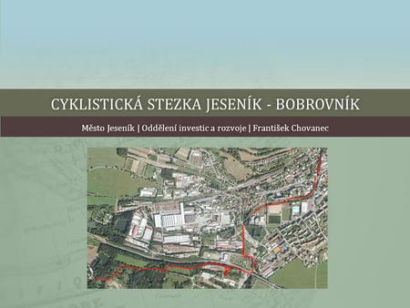 Cyklistická stezka Jeseník - Bobrovník