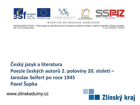 Český jazyk a literatura Poezie českých autorů 2. poloviny 20