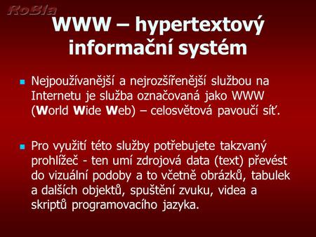 WWW – hypertextový informační systém