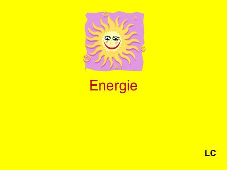Energie LC.