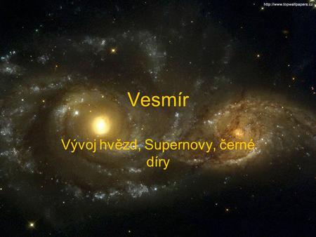 Vývoj hvězd, Supernovy, černé díry
