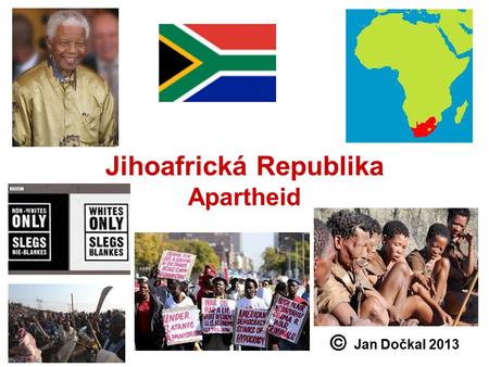 Jihoafrická Republika Apartheid