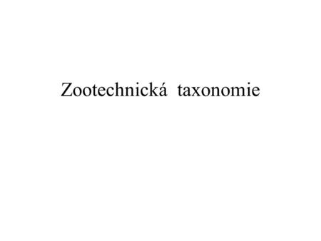Zootechnická taxonomie