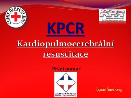 KPCR Kardiopulmocerebrální resuscitace