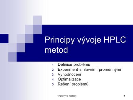 Principy vývoje HPLC metod