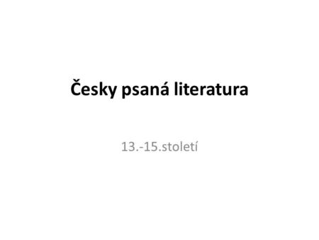 Česky psaná literatura