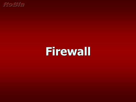 Firewall.