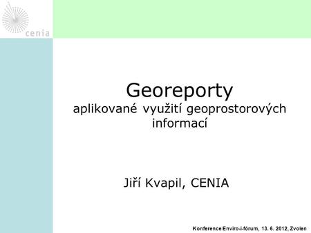 Georeporty aplikované využití geoprostorových informací