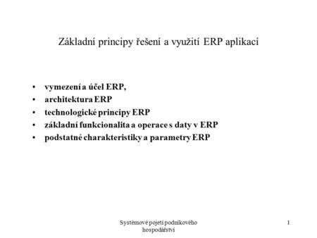 Základní principy řešení a využití ERP aplikací