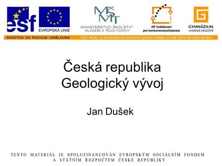 Česká republika Geologický vývoj