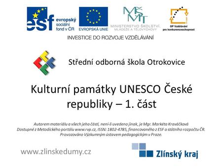 Kulturní památky UNESCO České republiky – 1. část