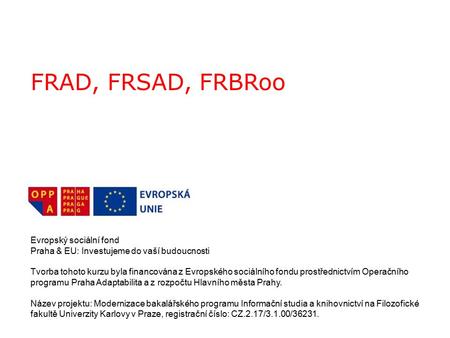 FRAD, FRSAD, FRBRoo Evropský sociální fond