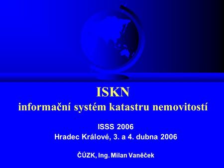 ISKN informační systém katastru nemovitostí