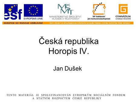 Česká republika Horopis IV.