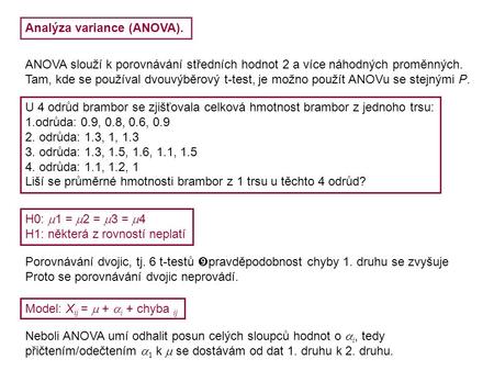 Analýza variance (ANOVA).