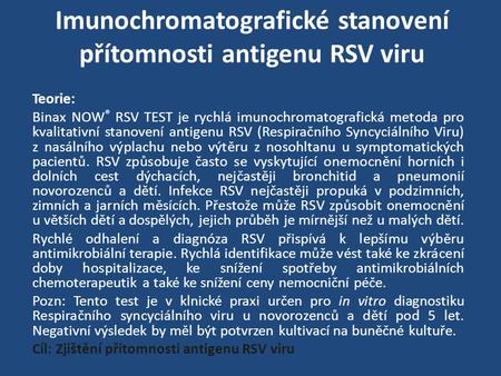 Imunochromatografické stanovení přítomnosti antigenu RSV viru