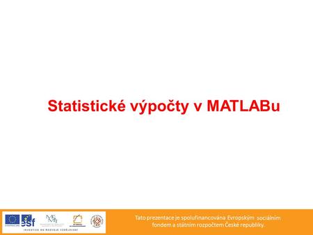 Statistické výpočty v MATLABu