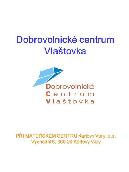 Dobrovolnické centrum Vlaštovka