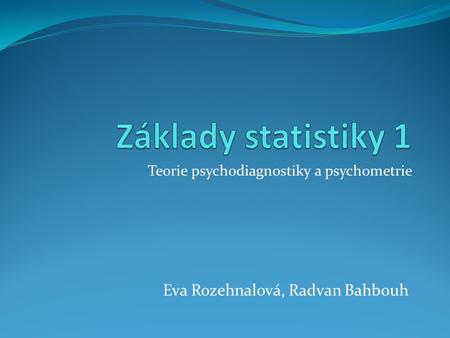 Teorie psychodiagnostiky a psychometrie