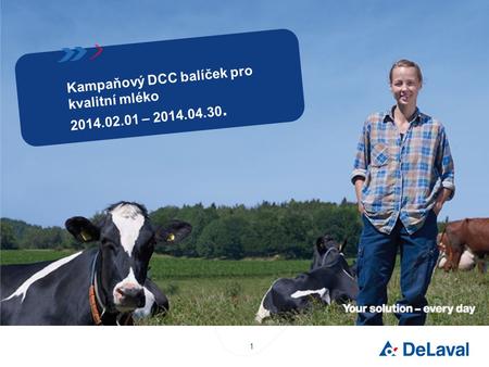 Kampaňový DCC balíček pro kvalitní mléko –