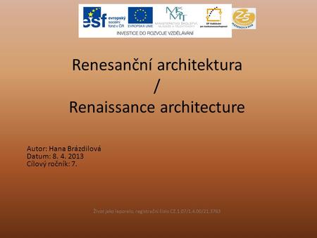 Renesanční architektura / Renaissance architecture