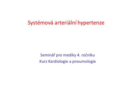 Systémová arteriální hypertenze
