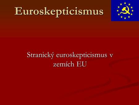 Stranický euroskepticismus v zemích EU