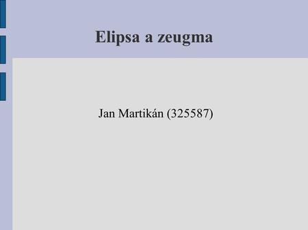 Elipsa a zeugma Jan Martikán (325587).