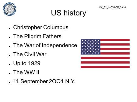 US history Christopher Columbus The Pilgrim Fathers