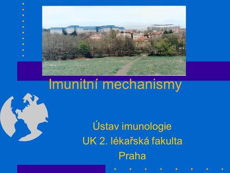 Ústav imunologie UK 2. lékařská fakulta Praha