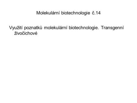 Molekulární biotechnologie č.14