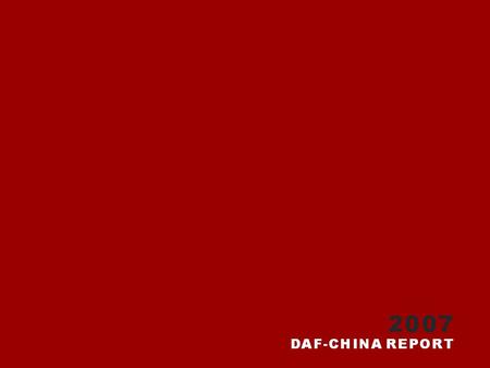 Soutěž DAF probíhá v Číně od roku 2006. „Those who contact with it are the smartest people in China. They are the future of China.“