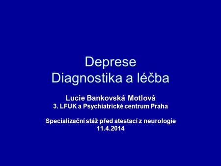 Deprese Diagnostika a léčba