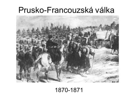 Prusko-Francouzská válka